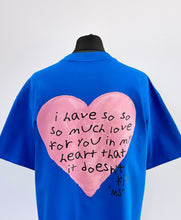 Load image into Gallery viewer, Cobalt Blue Love Note Heavyweight T-shirt.